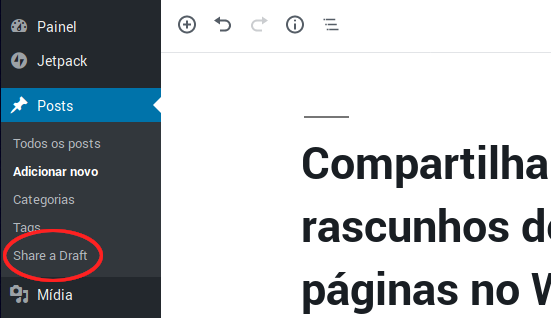 Localização do link da tela de configuração do plugin Share a Draft dentro do painel do WordPress