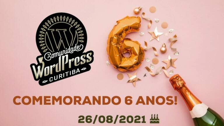 Seis anos da Comunidade de WordPress de Curitiba