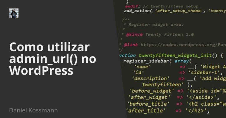 Como utilizar admin_url() no WordPress