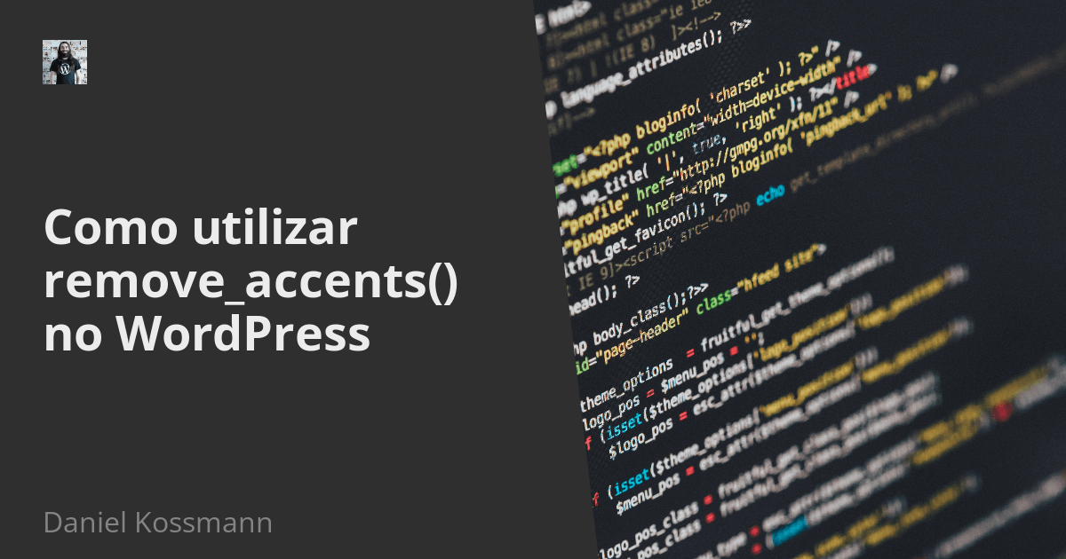 Como utilizar remove_accents() no WordPress