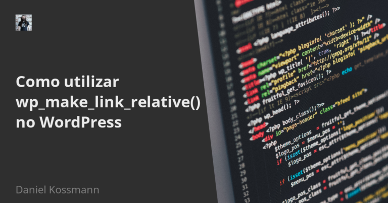 Como utilizar wp_make_link_relative() no WordPress