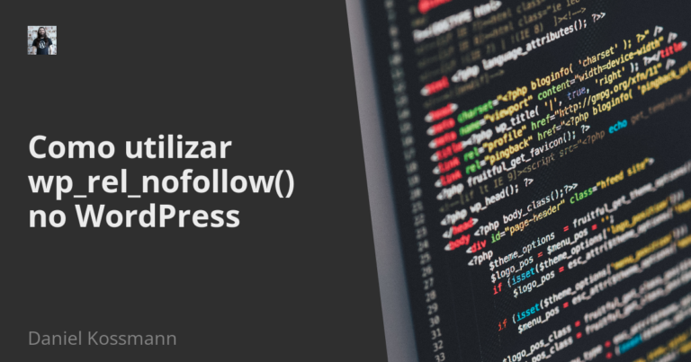 Como utilizar wp_rel_nofollow() no WordPress